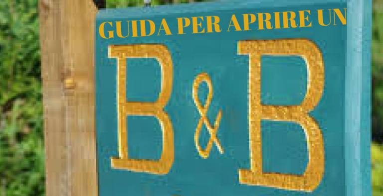 GUIDA UTILE PER APRIRE UN B&B FAMILIARE - Suggerimenti Immobiliari